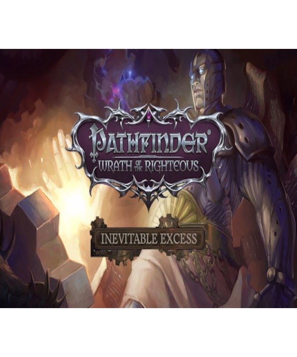 Pathfinder: Wrath of the Righteous - Inevitable Excess Steam Key GLOBAL